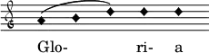 { \clef "petrucci-g" \override Staff.TimeSignature #'stencil = ##f \set Score.timing = ##f \override Voice.NoteHead #'style = #'harmonic-black a'1 (b'1 d''1) d''1 d''1 } \addlyrics { Glo- ri- a }