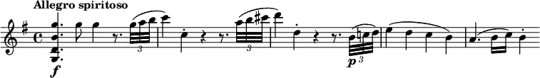 \relative c''' {
\override Score.NonMusicalPaperColumn #'line-break-permission = ##f
\version "2.18.2"
\tempo "Allegro spiritoso"
\key g \major
\tempo 4 = 120
<g b, d, g,>4.\f g8 g4 r8. \times 2/3 { g32( a b } |
c4) c,-. r r8. \times 2/3 { a'32( b cis } |
d4) d,-. r r8. \times 2/3 { b32(\p c! d) } |
e4( d c b) |
a4.( b16 c) b4-.
}
