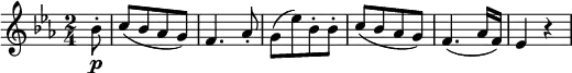  { \relative bes' { \key es \major \time 2/4
\partial 8 bes8-. \p | c8([ bes as g)] | f4. as8-. | g8([ es') bes-. bes-.] | c8([ bes as g)] | f4.( as16 f) | es4 r }} 