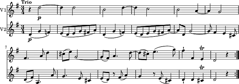 <<
\new Staff \with {
instrumentName = #"V1"
}
\relative c'' {
\version "2.18.2"
\clef "treble"
\tempo "Trio"
\key g \major
\time 3/4
r4 d2 \p ~
d4 d2
b2 d4 ~
d c2
b2 a4 ~
a g2
fis4. a8 d4
cis8 (e) g,2 ~
g8 (fis) a4. d8 ~
d (cis) e4. (g8)
fis4-! fis, e \trill
d2 r4 \bar ":|."
}
\new Staff \with {
instrumentName = #"V2" }
\relative c'' {
\clef "treble"
\tempo "Trio"
\key g \major
\time 3/4
d,4\p (g f)
e8 (d e g fis! a)
d,4 (g f)
e8 (d e g fis! a~)
a d, g2 ~
g8 fis4 e cis8
d (fis) a,4. a'8
g4. e8 cis4
e8 (d) r8 fis8 (a4)
g r8 e8 (cis4)
d-! d cis \trill
d2 r4 \bar ":|."
}
>>