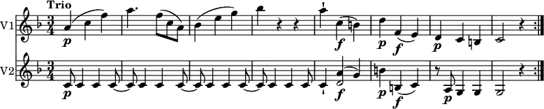 <<
\new Staff \with {
instrumentName = #"V1" }
\relative c'' {
\version "2.18.2"
\clef "treble"
\tempo "Trio"
\key f \major
\time 3/4
a4\p (c f)
a4. f8 (c a)
bes4 (e g)
bes r4 r4
a-! c,\f (b)
d\p f,\f (e)
d\p c b
c2 r4 \bar ":|."
}
\new Staff \with {
instrumentName = #"V2" }
\relative c'' {
\clef "treble"
\key f \major
\time 3/4
c,8\p c4 c c8~
c8 c4 c c8~
c8 c4 c c8~
c8 c4 c c8
c4-! <<{a'\f ^(g)} {d2}>>
b'4\p b,\f (c)
r8 a8\p g4 g
g2 r4 \bar ":|."
}
>>