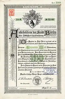 Anleiheschein der Stadt Berlin über 100 Mark, ausgegeben am 1. Oktober 1882, mit Unterschriften des Oberbürgermeisters v. Forckenbeck und des Kämmerers Runge. Verwendungszweck der Anleihe war u. a. die Bestreitung von Folgekosten beim Bau der Stadtbahn.