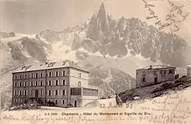 Chamonix, Hôtel du Montanvert et Aiguille du Dru, um 1900