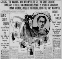 Zeitungsseite mit der Überschrift „Czolgosz the anarchist who attempted to kill the chief executive confesses to police that murderous assault is result of conspiracy, Emma Goldman, arrested in Chicago, being the only accomplice“. In der Mitte eine düstere Zeichnung mit großem Porträt Goldmans.