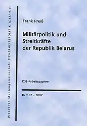 DSS-Arbeitspapiere, Streitkräfte Rep. Belarus, Heft&nbsp;87,&nbsp;2007.