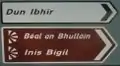 Straßenschild in Dún Ibhir