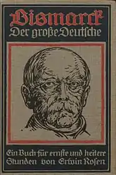 „Bismarck, der große Deutsche“, 1915.