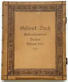 Titelseite Gedenkbuch Elektrizitätswerk Dachau (heute Günding) anlässlich der Feierlichkeiten zur Inbetriebnahme am 4. Dezember 1897
