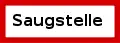 Saugstelle