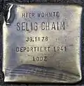 Stolperstein für Selig Chaim (Dasselstraße 47)