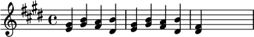 {\key e \major \time 4/4 <e' gis'>4 <gis' b'> <fis' a'> <dis' b'> <e' gis'>4 <gis' b'> <fis' a'> <dis' b'> <dis' fis'> \skip2.}