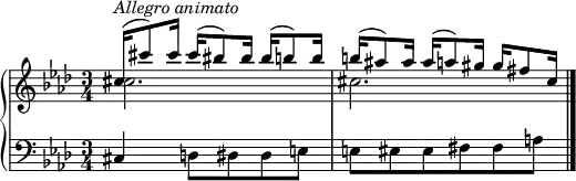 {
\set Score.tempoHideNote = ##t
\new PianoStaff <<
\new Staff { \clef violin \key as \major \time 3/4 \tempo 4 = 60
<< { \voiceOne
cis''16((^\markup{\italic{Allegro animato}} cis'''8) cis'''16 cis'''( bis''8) bis''16 bis''( b''8) b''16
b''16( ais''8) ais''16 ais''( a''8) gis''16 gis'' fis''8 cis''16
}
\new Voice { \voiceTwo
cis''2. cis''
} >> \oneVoice
}
\new Staff { \clef bass \key as \major \time 3/4
cis4 d8 dis dis e
e8 eis eis fis fis a \bar "|."
}
>> }