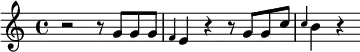 {
\clef violin \key c \major \time 4/4 \tempo 4 = 40
\set Score.tempoHideNote = ##t
r2 r8 g' g' g'
\grace f'4 e' r r8 g'8 g' c''
\grace c''4 b' r
}